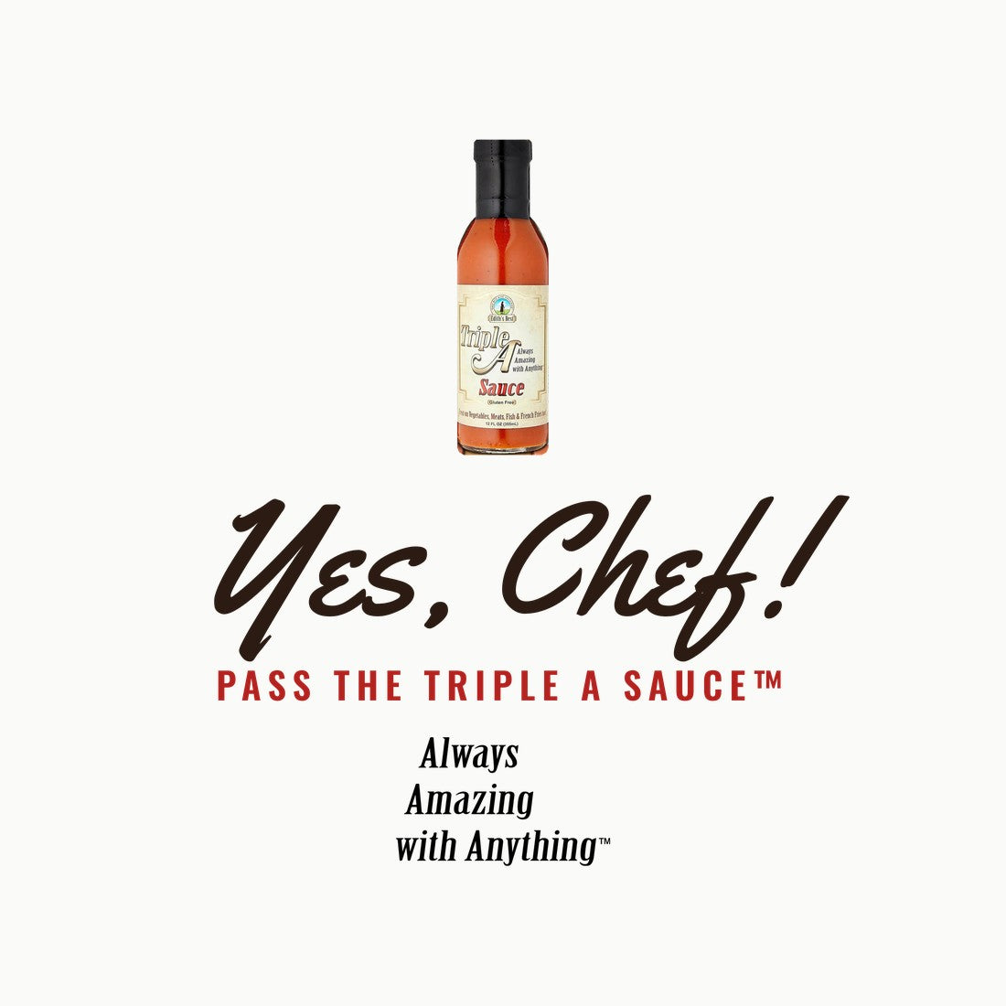 Yes, Chef! Pass the Triple A Sauce design with a sauce bottle